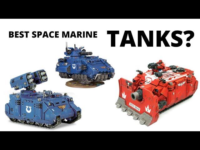 Best Space Marine Tanks? Review of Heavy Support Vehicles for the Astartes...