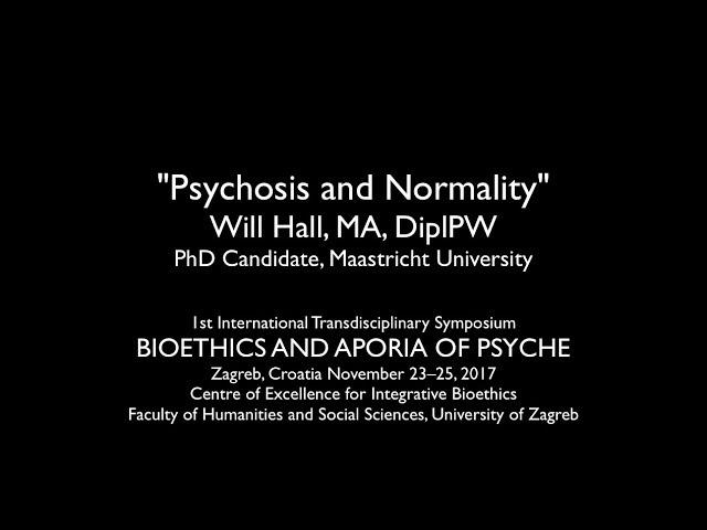 Psychosis And Normality | Will Hall | Zagreb Symposium 2017