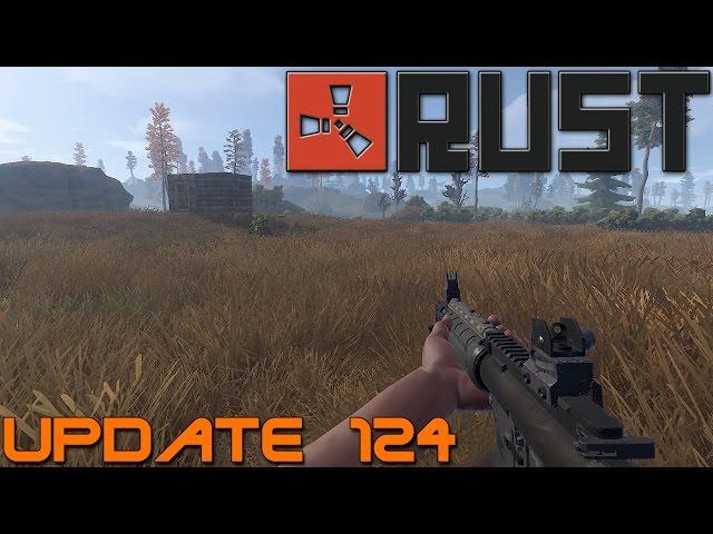 Rust Update 124 - New Weapon! - LR300 - Moveable Bags - Flame Turret