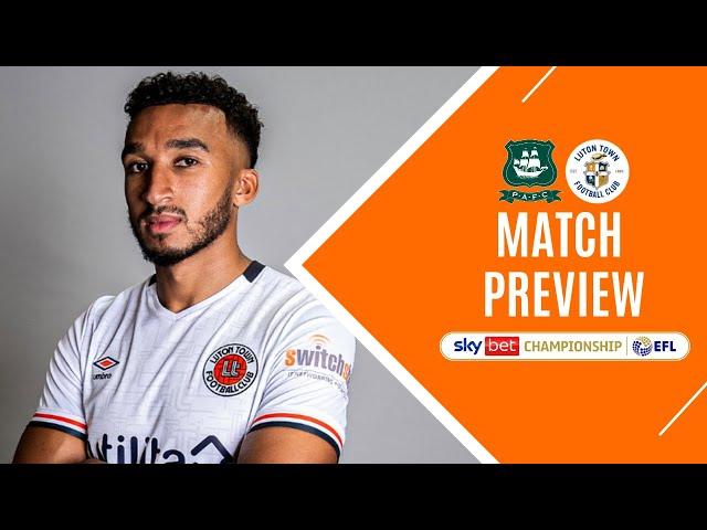 LET'S MAKE IT 3 IN A ROW! Plymouth Argyle v Luton Town | Match Preview | EFL Championship