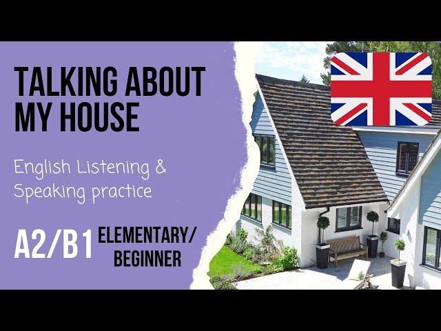 ️Your house and where you live️Beginner/Intermediate English speaking exam questions A2/B1