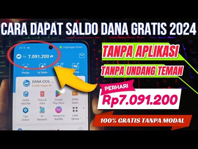 CARA DAPAT SALDO DANA GRATIS 2024 Rp 7 JUTA TANPA APLIKASI