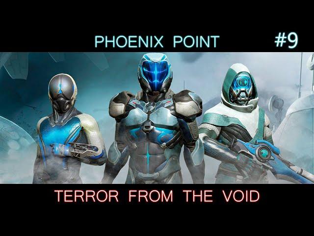 #9 Phoenix Point. Мод Terror From The Void (TFTV) Легенда.