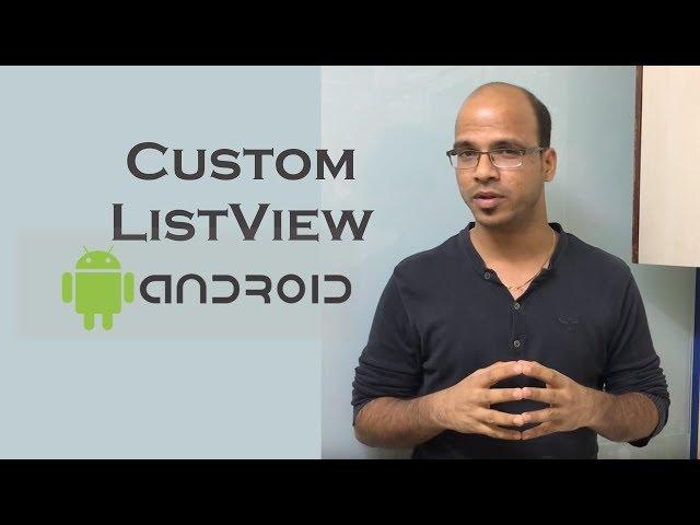 Custom ListView-ListView with Image and Text in Android | Android Tutorial for Beginners