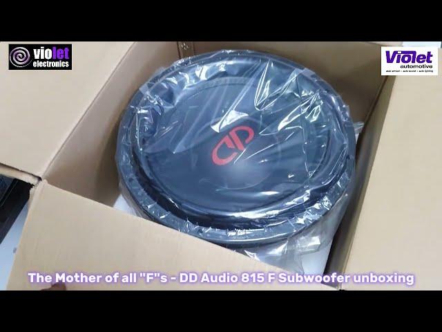 DD Audio 815 F Series subwoofer unboxing Mother of all F's