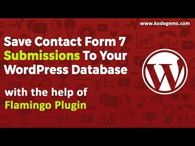 How to Save Contact Form 7 Submissions into Your WordPress Database - 2021