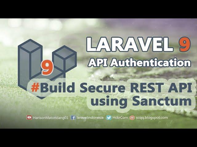 How to Build Secure REST API in Laravel 9 with Sanctum Authentication