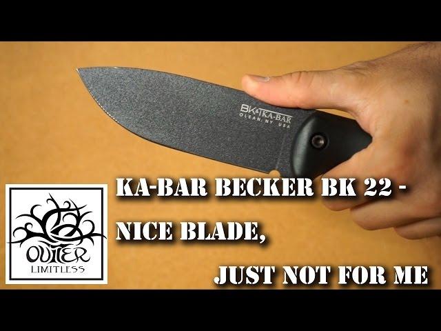 Ka-Bar Becker BK2 BK22 - Nice Blade, Just Not For Me