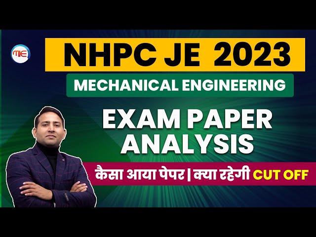 NHPC JE Mechanical Paper Analysis 2023 | NHPC JE Question Paper Solution 2023 | NHPC JE Cut Off 2023