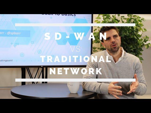 SD-WAN vs Traditional Networks