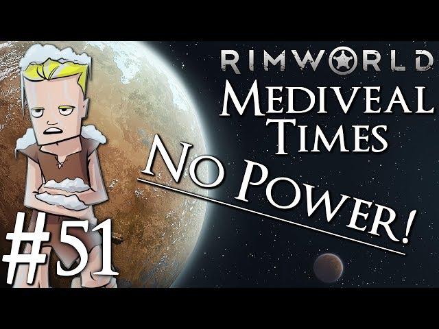 Rimworld 1.0 Medieval Time NO POWER | Part 51 | Raids!