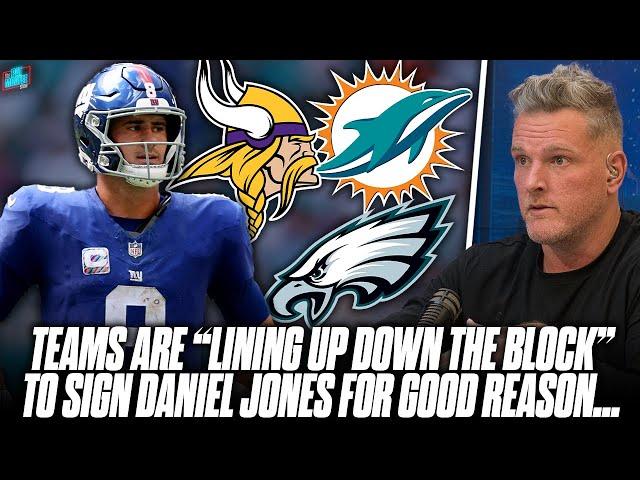 Teams Are "Lining Up Down The Block" To Sign Daniel Jones & For Good Reason... | Pat McAfee Show