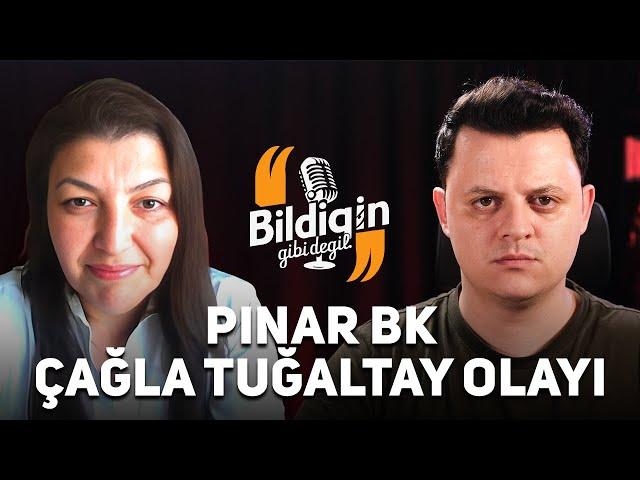 25 Yıldır Çözülemeyen Çağla Tuğaltay Olayı | Pınar BK - Bildiğin Gibi Değil