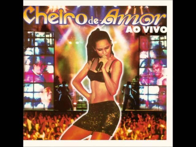 Cheiro de Amor | Ficar Com Você | CD Cheiro de Festa Ao Vivo