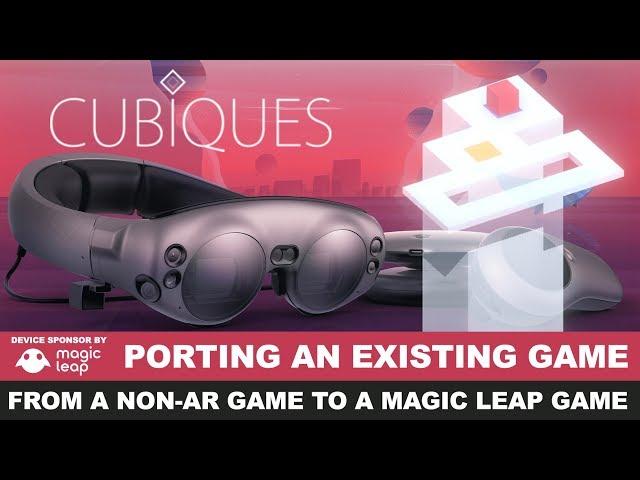 Magic Leap Development with Unity3d and porting an existing non-AR game to the Magic Leap platform