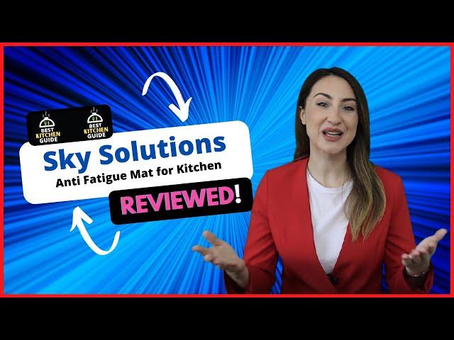 Sky Solutions Anti Fatigue Mat Review  Must Watch!