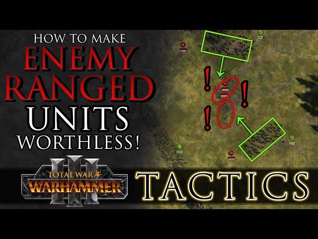 How to make ENEMY RANGED units WORTHLESS! - Total War Tactics: Warhammer 3