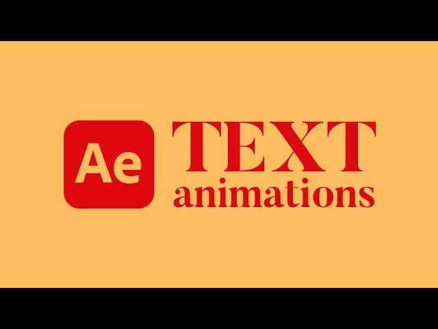 Text Animations - After Effects Tutorial