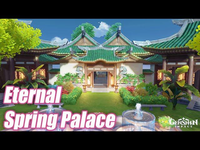 Eternal Spring Palace | Serenitea Pot - Genshin Impact