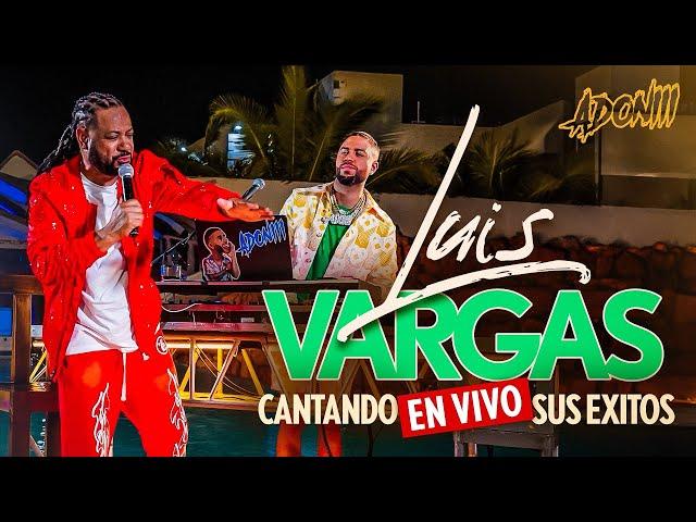 LUIS VARGAS CANTANDO  EN VIVO SUS EXITOS CON DJ ADONI / BACHATA MIX