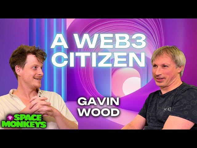 Proof of Personhood w/ Dr. Gavin Wood ️ Unlocking Web 3 Individuality & Privacy - Space Monkeys 178