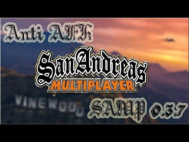 Анти-Афк на SAMP 0.3.7.