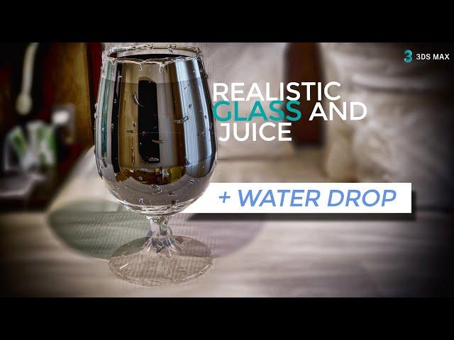 Realistic Glass + Water Drop in 3Ds Max | Tutorial