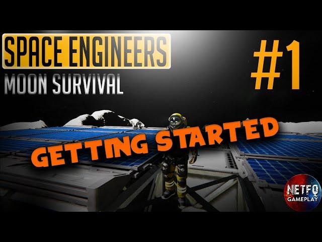 Space Engineers - Moon Survival- Episode #1