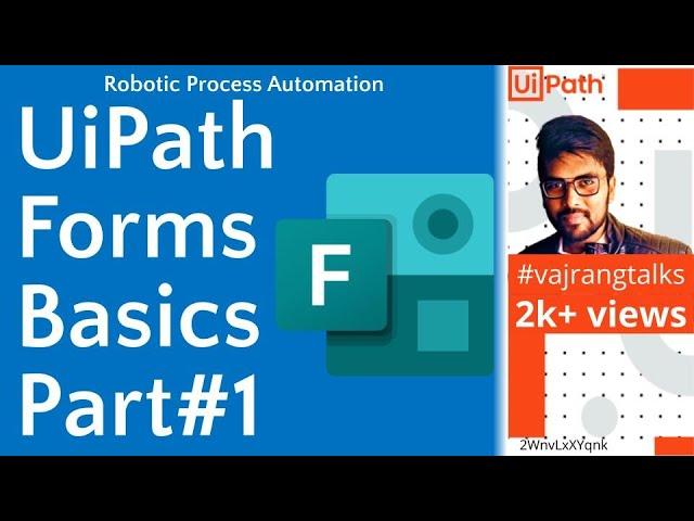 UiPath How to use Uipath Forms|Basics|Forms#1|#vajrangtalks|#uipath