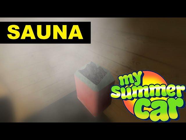 My Summer Car SAUNA How to use