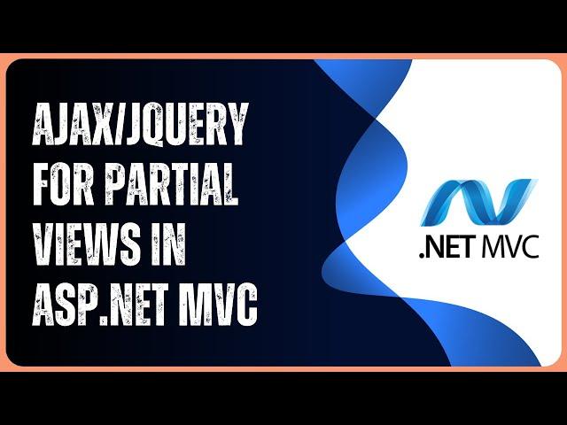 ASP.Net MVC - Loading Partial views using AJAX/jQuery