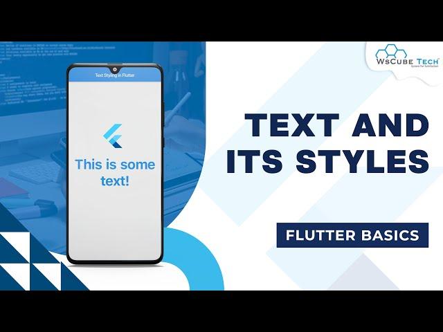 Flutter Widgets: Flutter Text and its Styles Widgets | Complete Guide [Hindi]