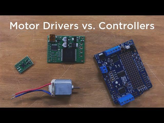 Motor Controllers vs Motor Drivers