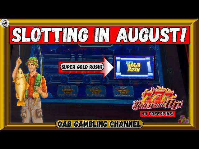 AUGUST SLOTTING! | Max Spinnage & Ridiculous Paying Features!