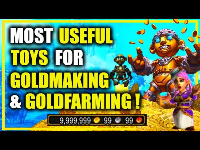 9.2.7: Top 7 Most USEFUL Toys for GOLDMAKING ! WoW Shadowlands