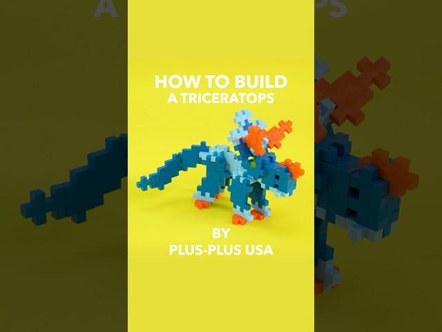 Ready to build something rawr-some? Try your hand at a Triceratops!  #plusplususa #craftsforkids