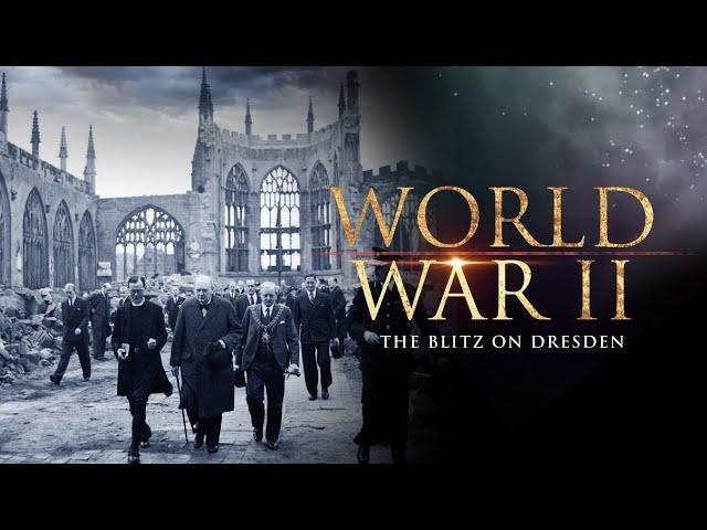 Blitz on Dresden | Full Documentary