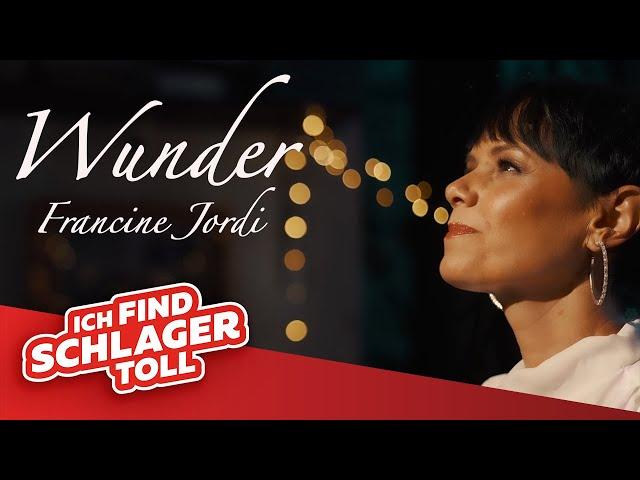 Francine Jordi - Wunder (Offizielles Musikvideo)