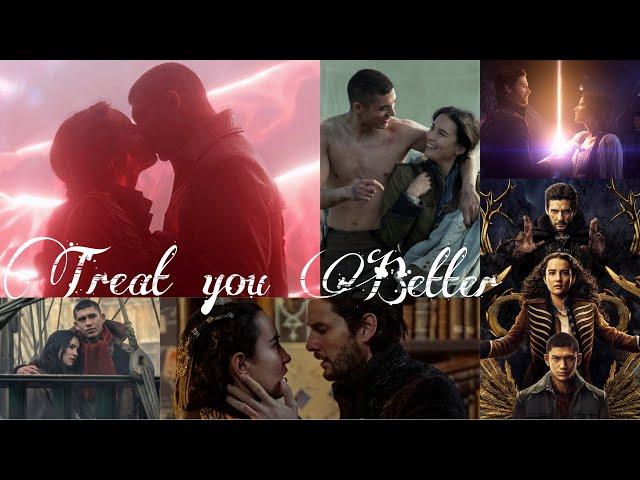 Alina Starkov & Mal Oretsev & Kirigan (Shadow & Bone) - Treat You Better + Season 2