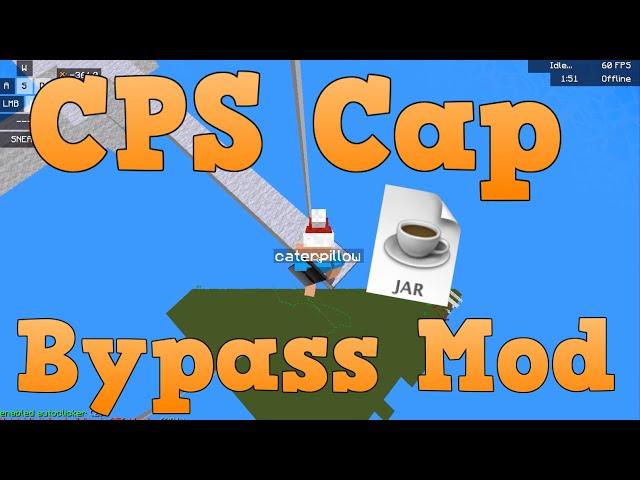 CPS Cap Bypass Mod Release (forge 1.8.9)