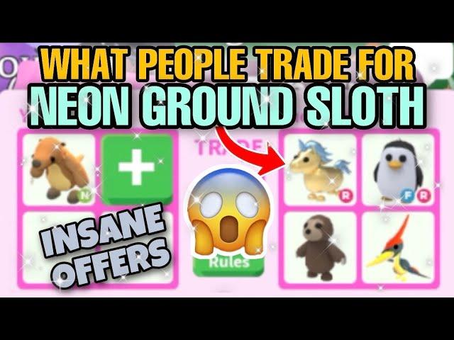 What People Trade for NEON GROUND SLOTH + Giveaway - Adopt Me! Roblox