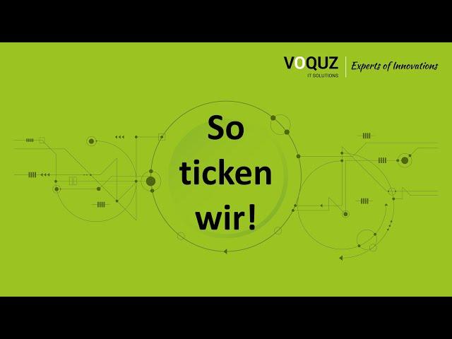 VOQUZ IT Solutions - Experts of Innovations | So ticken wir...