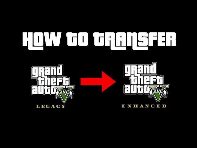 How to Transfer GTA Legacy to Enhanced on PC