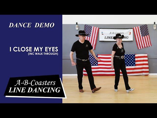 I CLOSE MY EYES - Line Dance Demo & Walk Through