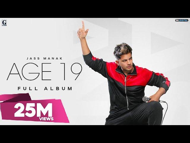 AGE 19 : JASS MANAK (Full Album) Divine   | Bohemia | GK.DIGITAL | Geet MP3