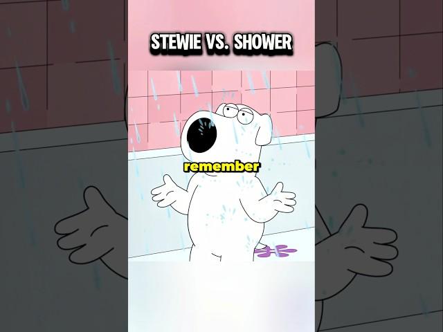 Stewie Vs Shower #familyguy
