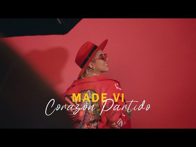 Corazón Partido_ Made VI (Official Video)