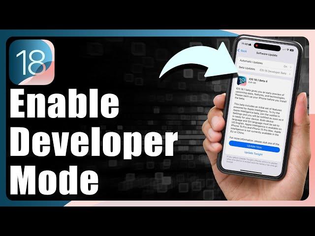 How To Enable Developer Mode On iPhone In iOS 18