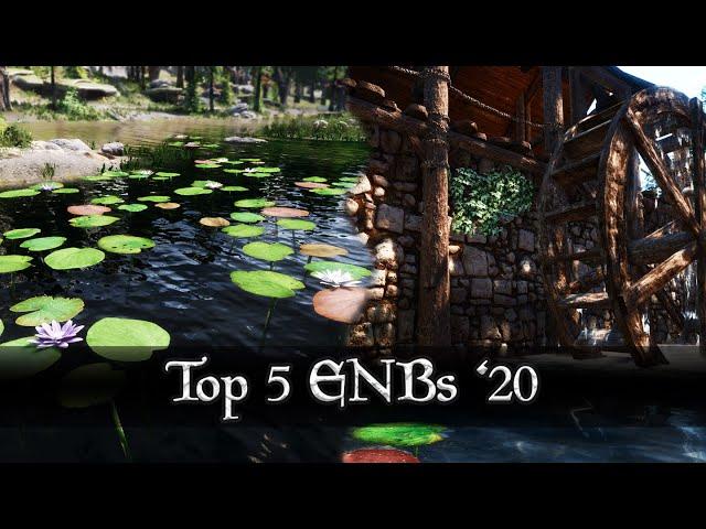 Top 5 Gorgeous ENBs for Skyrim SE - Next Gen Graphics 2020