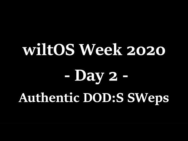 Authentic Day of Defeat SWEPS - wiltOS Week 2020